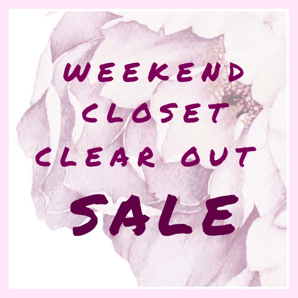 Weekend Closet Clear Out SALE $10